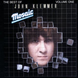 John Klemmer - Mosaic: The Best Of John Klemmer Volume 1 '1996