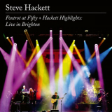 Steve Hackett - Foxtrot at Fifty + Hackett Highlights: Live in Brighton (Live in Brighton 2022) '2023