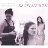 Devon Sproule - Keep Your Silver Shined '2007