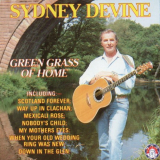 Sydney Devine - Green Green Grass OF Home '1990/2023