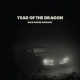 Blue Water Highway - Year of the Dragon '2023