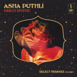 Asha Puthli - Disco Mystic: Select Remixes Volume 1 '2023
