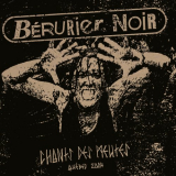 Berurier Noir - Chants Des Meutes '2006