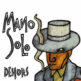 Mano Solo - Dehors '2000