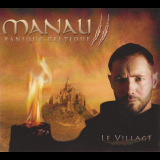 Manau - Panique Celtique 2 - Le Village '2012