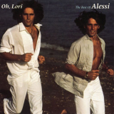 Alessi Brothers - Oh, Lori: The Best Of Alessi '1987