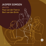Jasper Somsen - Jasper Somsen Invites Paul Van Der Feen and Bert Van Den Brink '2023