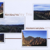 Rich Halley Trio - Mountains and Plains '2005