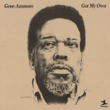 Gene Ammons - Got My Own '1973 / 2023