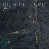 Mobile Homes, The - Tristesse '2023