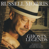 Russell Morris - Ghosts & Legends (Songs from the Blues Trilogy) '2023