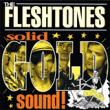 Fleshtones, The - Solid Gold Sound '2001