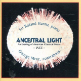 Sir Roland Hanna - Ancestral Light: An Evening of American Classical Music '1999