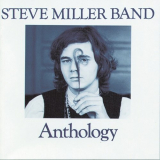 Steve Miller Band - Anthology '1972