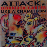 Attack - Like a Chameleon (feat. Doretta Carter) '1993 / 2023