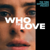 Dave Stewart - Who To Love: The Time Experience Project '2023