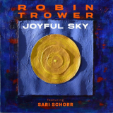 Robin Trower - Joyful Sky '2023