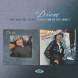 Dion - I Put Away My Idols / Kingdom In The Street '2003