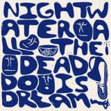 Gabriel Birnbaum - Nightwater | All the Dead Do is Dream '2023
