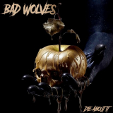 Bad Wolves - Die About It '2023