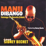 Manu Dibango - Manu Dibango plays Sidney Bechet '2007