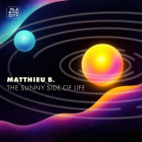Matthieu B. - The Sunny Side of Life '2023