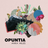 Anika Nilles - Opuntia '2022