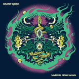 Brant Bjork - Saved By Magic Again (2023 Remastered) '2023