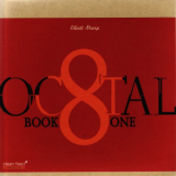 Elliott Sharp - Octal: Book One '2008