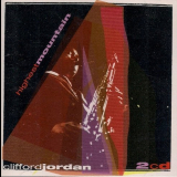 Clifford Jordan - Highest Mountain '1999