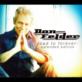 Don Felder - Road To Forever: Extended Edition '2014