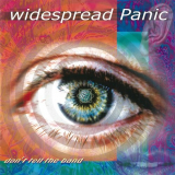 Widespread Panic - Don't Tell the Band '2001