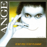 Ange - Tout Feu Tout Flamme '1987/2002