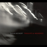 Susan Weinert - Thoughts & Memories '2010