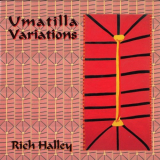 Rich Halley - Umatilla Variations '1994