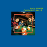 Coloured Balls - Ball Power (2023 Reissue) '1973