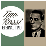 Tino Rossi - Enternel Tino '2013