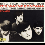 Wayne Fontana & The Mindbenders - Eric, Rick, Wayne And Bob â€” It's Wayne Fontana And The Mindbenders Plus '2012