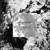 Weeknight - Post-Everything '2014