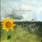 Tom Brosseau - As Heard On The Great American Folk Show, Vol. 1 '2023