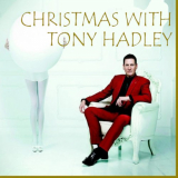 Tony Hadley - Christmas with Tony Hadley [Bonus Tracks Version] '2023