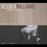 Jessica Williams - Live at Yoshi's, Vol.2 '2005