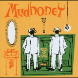 Mudhoney - Piece Of Cake (Expanded, 2008 Remaster) '1992