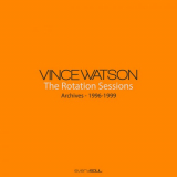 Vince Watson - Archives - The Rotation Sessions '2023