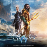 Rupert Gregson-Williams - Aquaman and the Lost Kingdom (Original Motion Picture Soundtrack) '2023