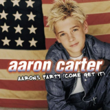 Aaron Carter - Aarons Party Come Get It '2000