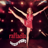 Raffaella Carra - Raffaella Senzarespiro '1972