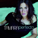 Tamara - Perfecto '2007