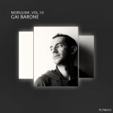 Gai Barone - Modulism,Vol 10 (Mixed & Compiled By Gai Barone) '2024
