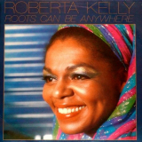 Roberta Kelly - Roots Can Be Anywhere (Remastered) '1980